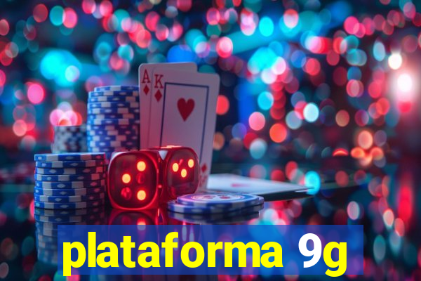 plataforma 9g